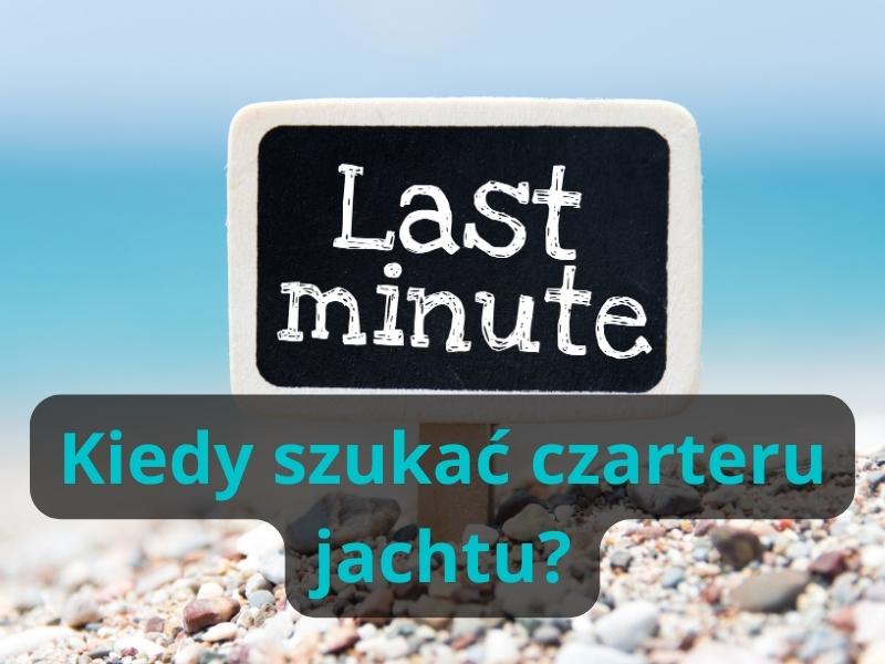 Kiedy szukać czarteru jachtu